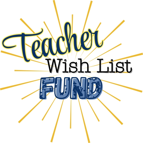 **Teacher Wish List Fund**